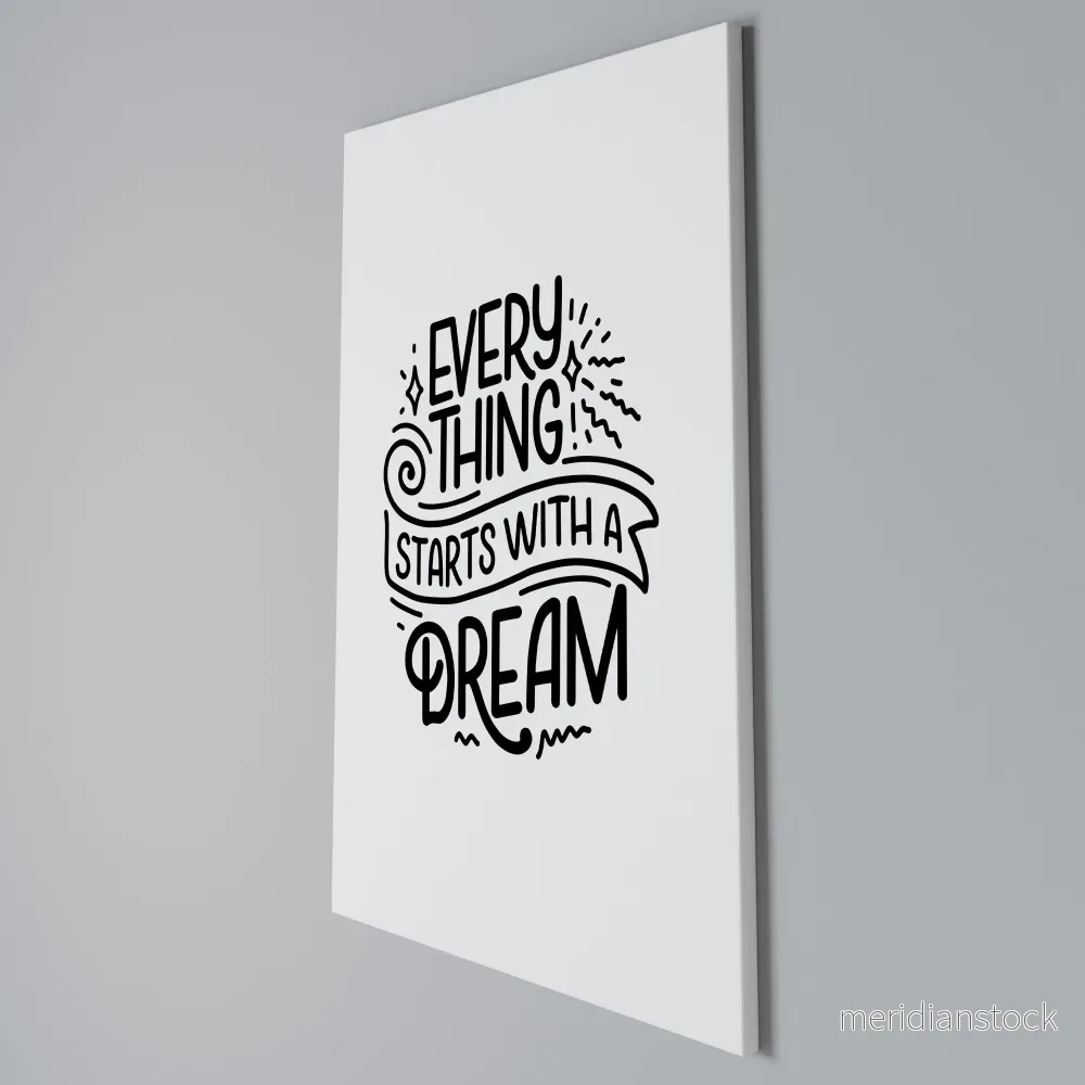 EVERYTHING STARTS WITH A DREAM Vertical Canvas Print - Bild 3