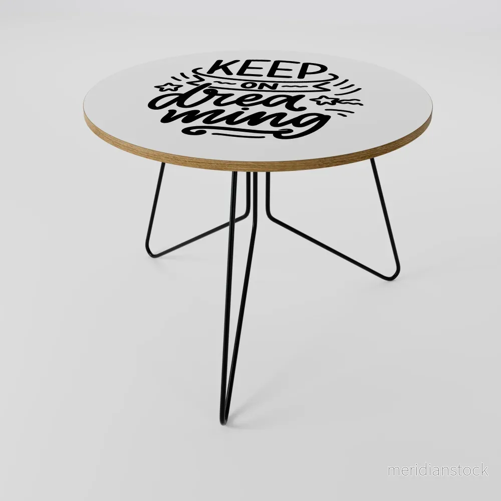 KEEP ON DREAMING Soffbord