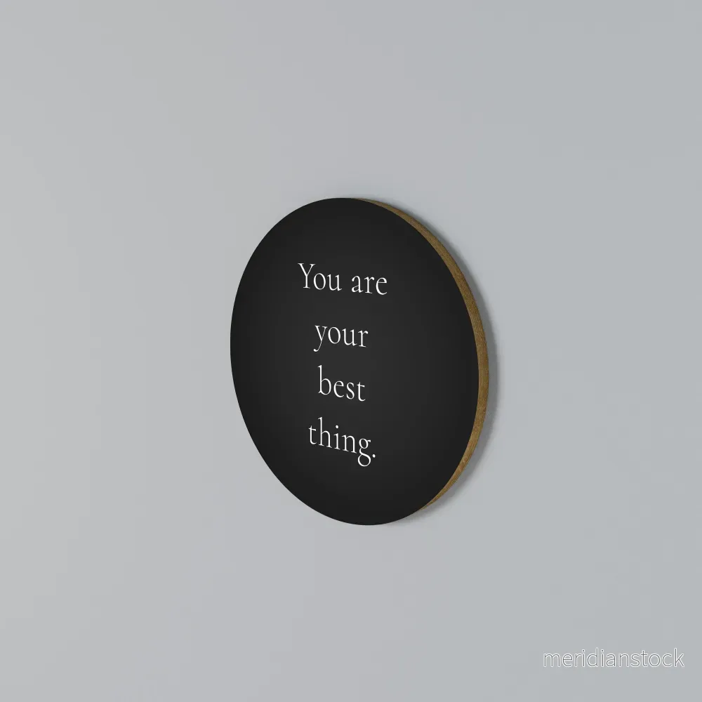 YOU ARE YOUR BEST THING Rund väggdekor - Bild 3