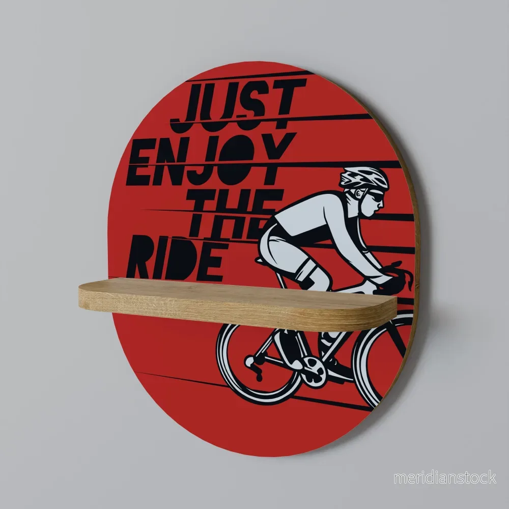 ENJOY THE RIDE Dekorationshylla