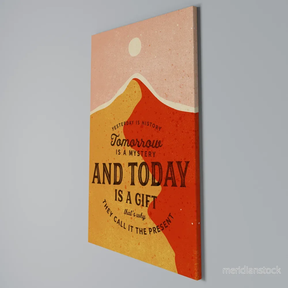 TODAY IS A GIFT Vertical Canvas Print - Bild 3