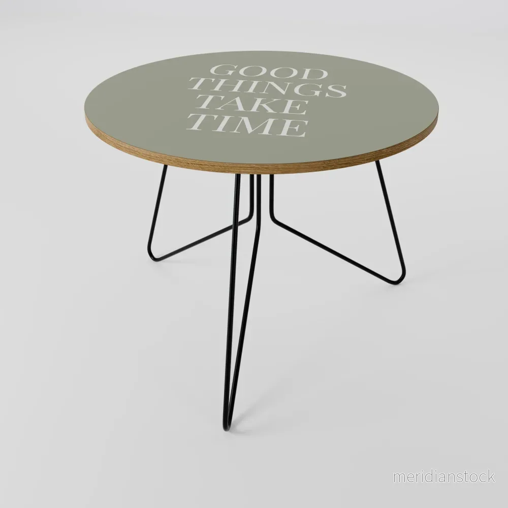 GOOD THINGS TAKE TIME Soffbord