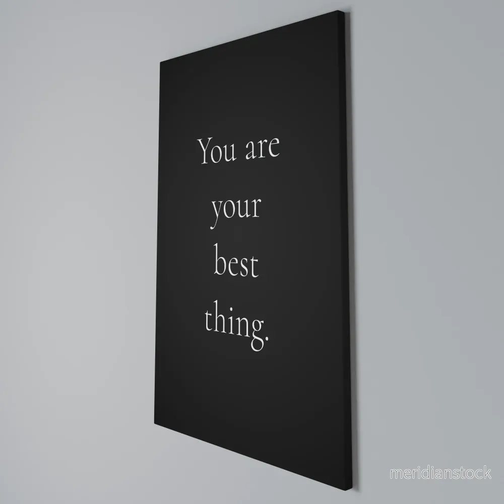 YOU ARE YOUR BEST THING Vertical Canvas Print - Bild 3